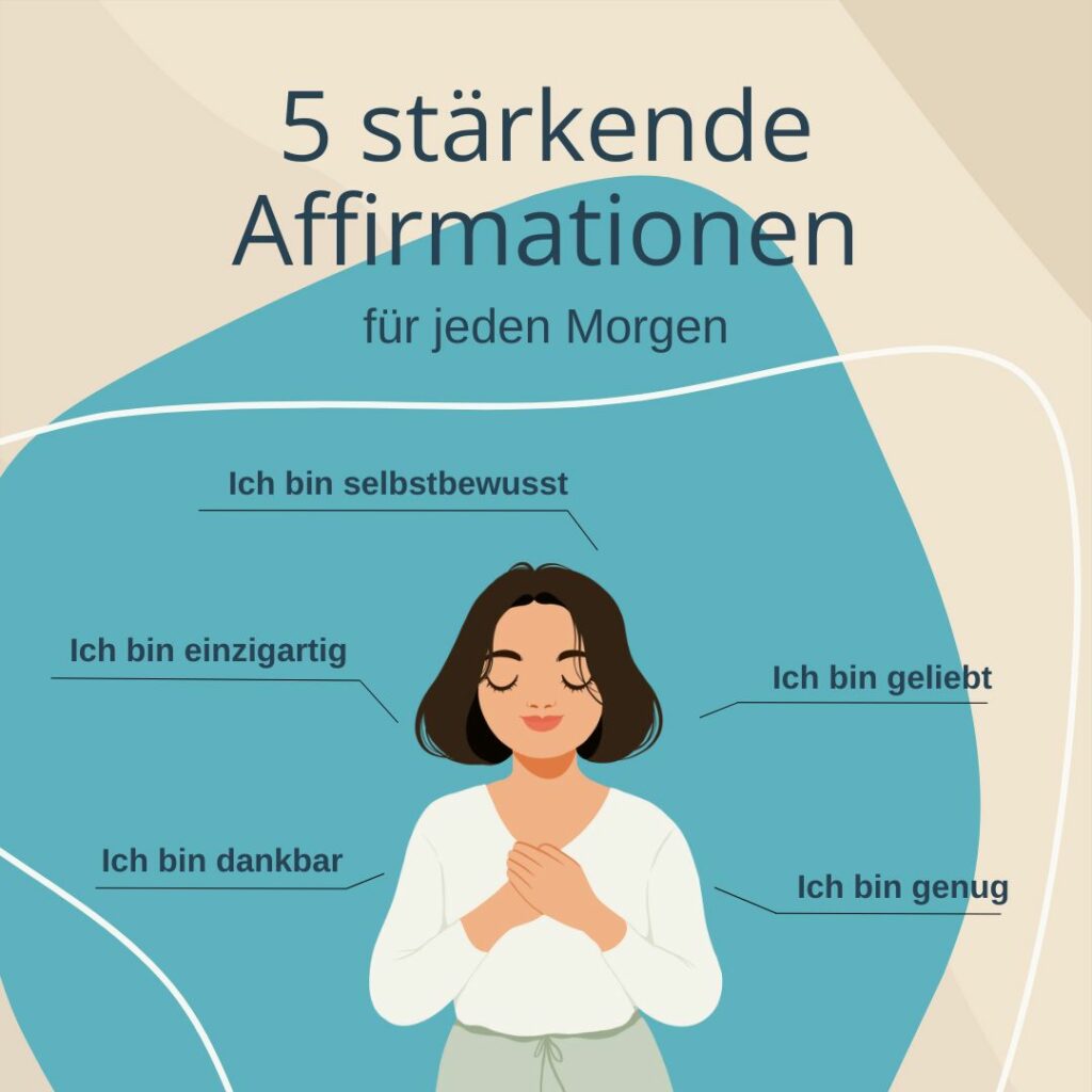 Ständige Selbstzweifel: Stärkende Affirmationen